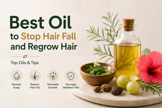 Best Oil to Stop Hair Fall and Regrow Hair: Top Oils & Tips